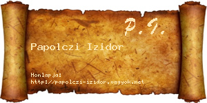 Papolczi Izidor névjegykártya